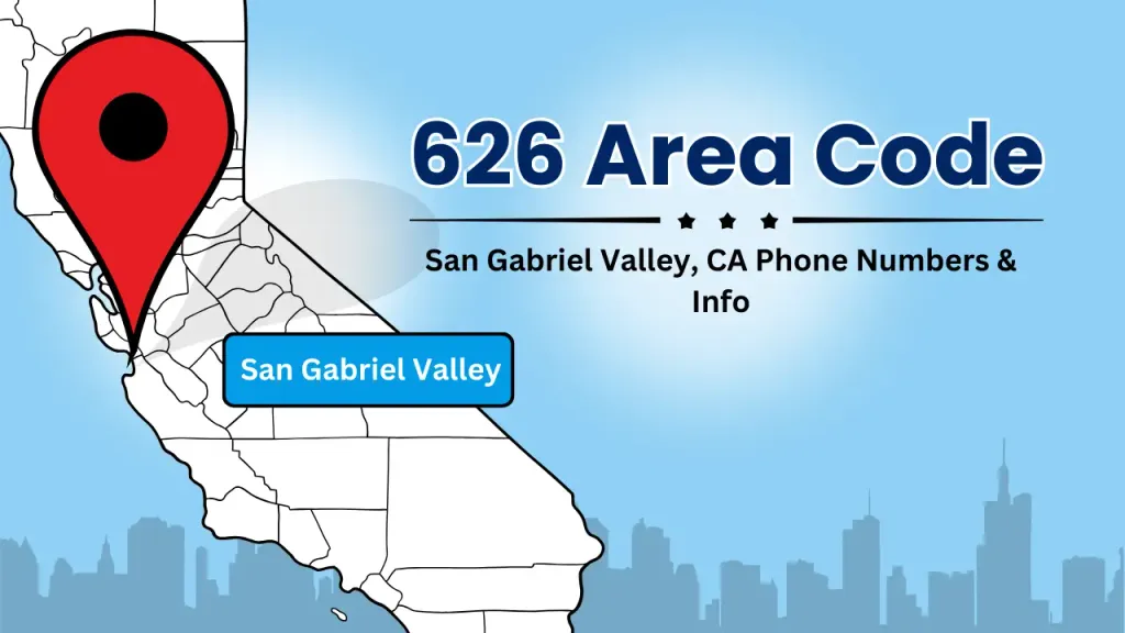 626 area code San Gabriel Valley