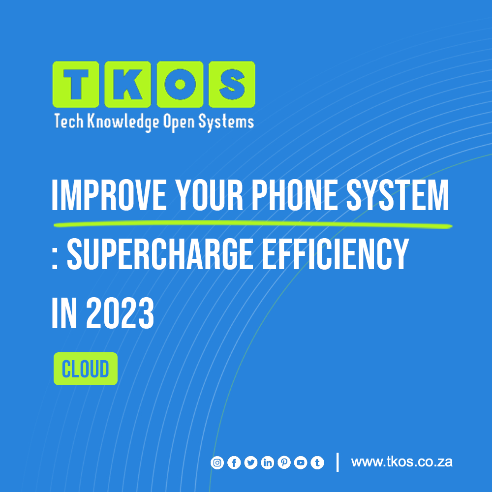 Improve your phone system