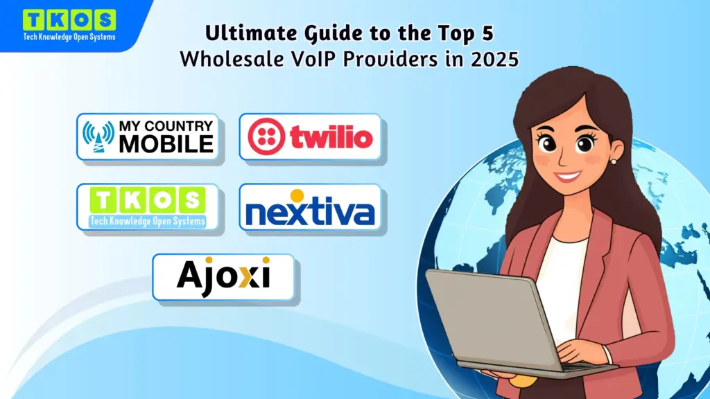 Ultimate Guide to the Top 5 VoIP Wholesale Providers in 2025