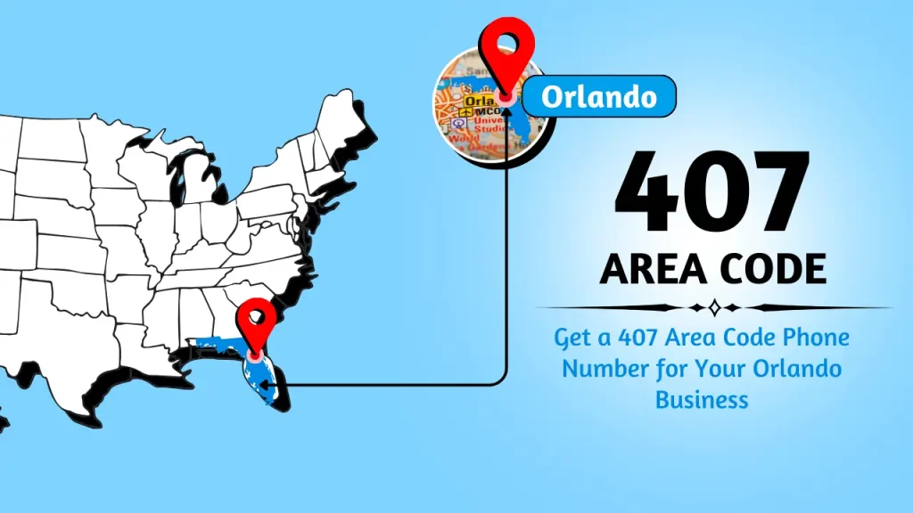 Get a 407 Area Code Phone Number for Your Orlando Business
