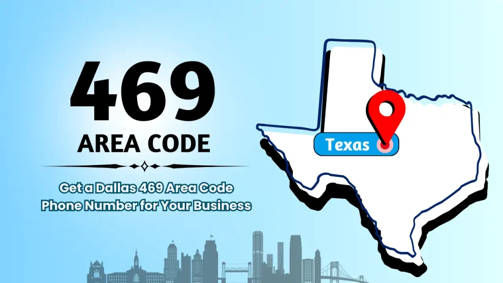 Get a Dallas 469 Area Code Phone Number for Your Business