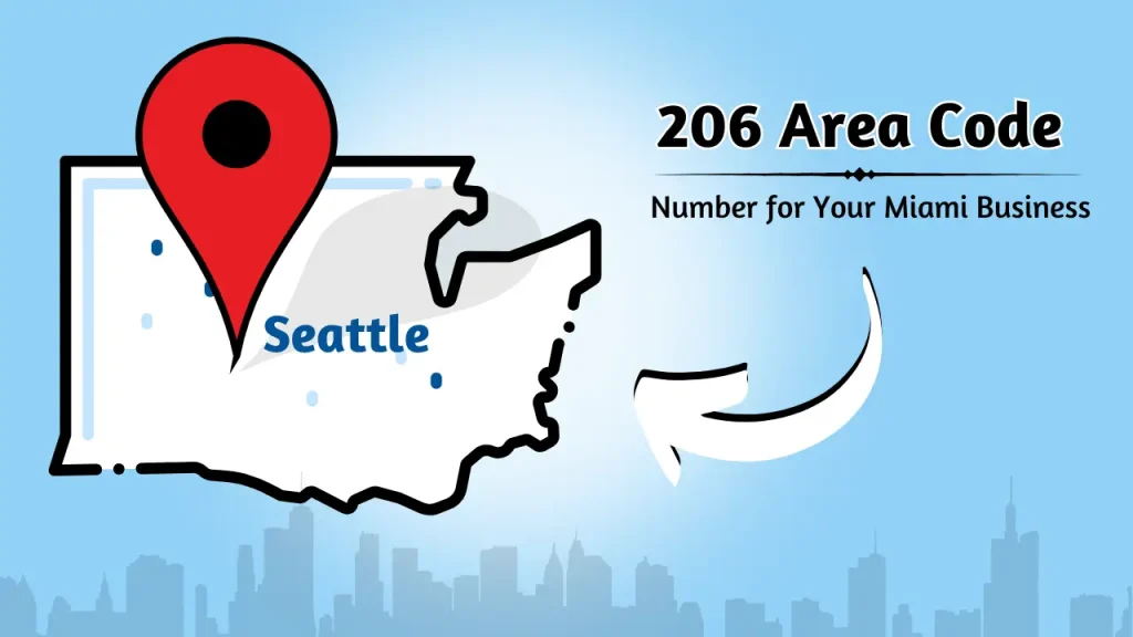 Understanding the 206 Area Code_ Dialing, Providers, & Seattle Facts