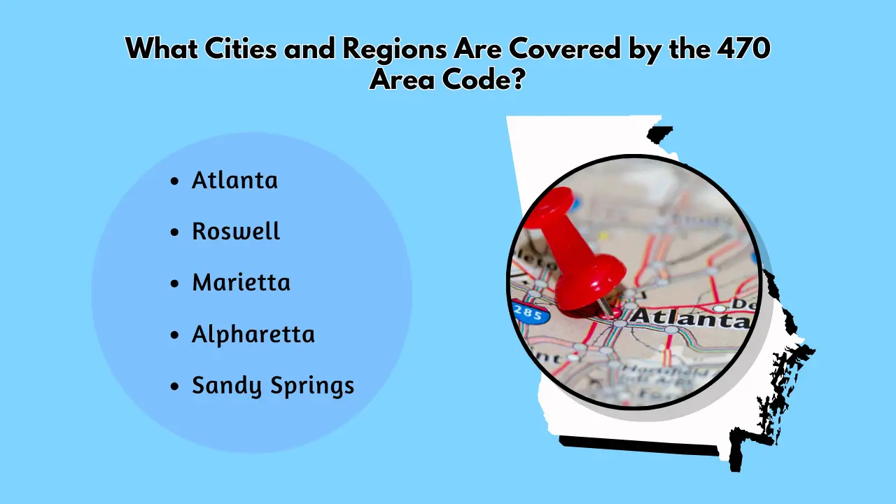 What Cities and Regions Are Covered by the 470 Area Code