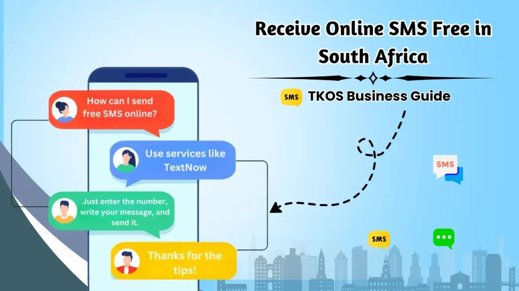 Receive Online SMS Free in South Africa TKOS Business Guide